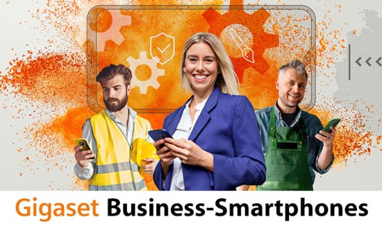 Gigaset Business-Smartphones – Made in Germany